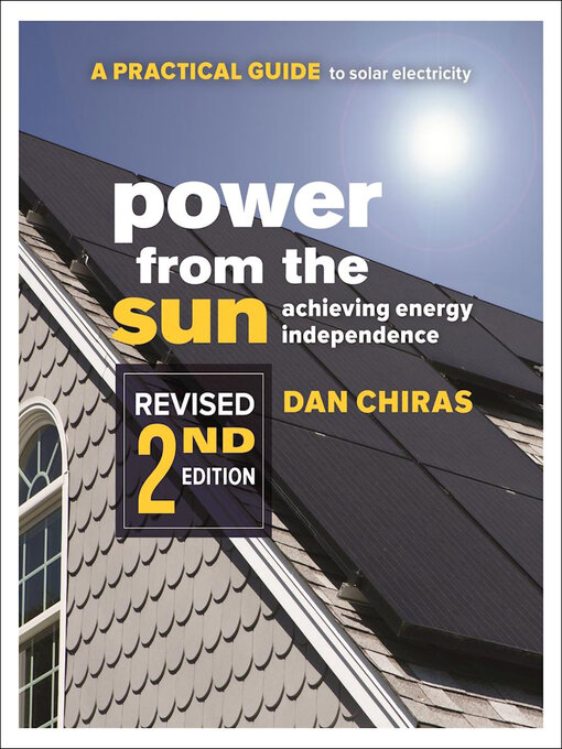 Title details for Power from the Sun by Dan Chiras - Available